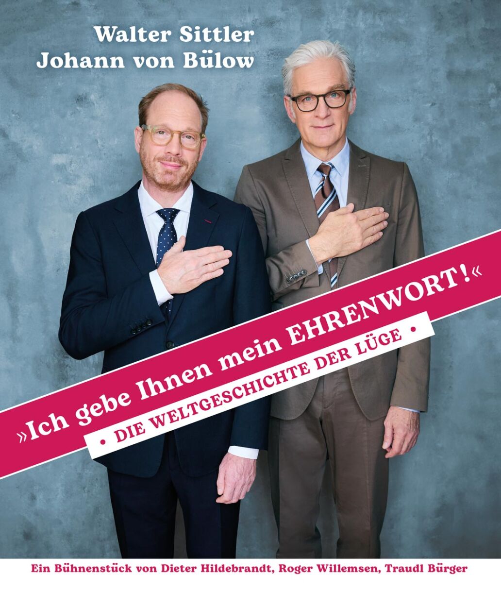 262-2106 Walter Sittler und Johann von Bülow "Ich gebe Ihnen mein Ehrenwort": Die Weltgeschichte der Lüge